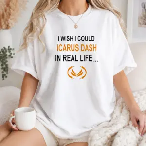 Hot I Wish I Could Icarus Dash In Real Life Shirt
