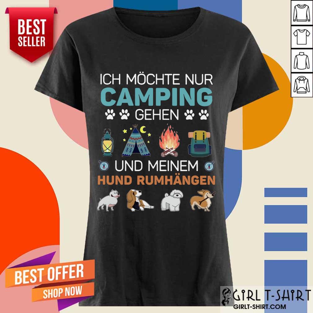 Hot Ich Möchte Nur Camping Gehen Shirt - Image 2