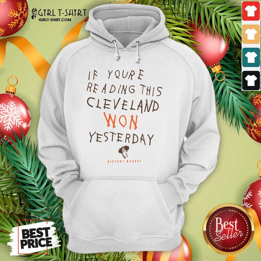 Hot If You’re Reading This Cleveland Won Yesterday Crew Shirt - Image 2