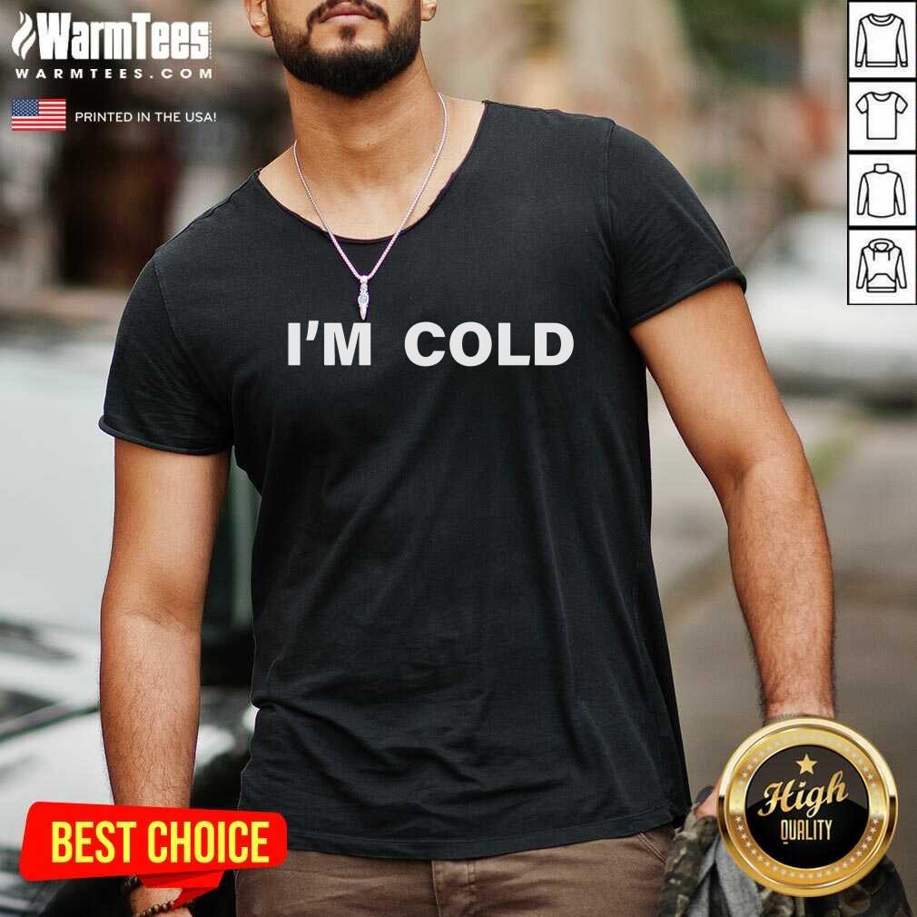 Hot I’m Cold 2020 Shirt - Image 5