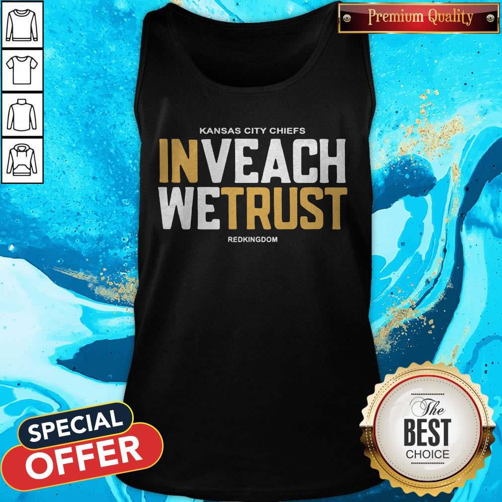 Hot In Veach We Trust Kansas City Chiefs Redkingdom Shirt - Image 3