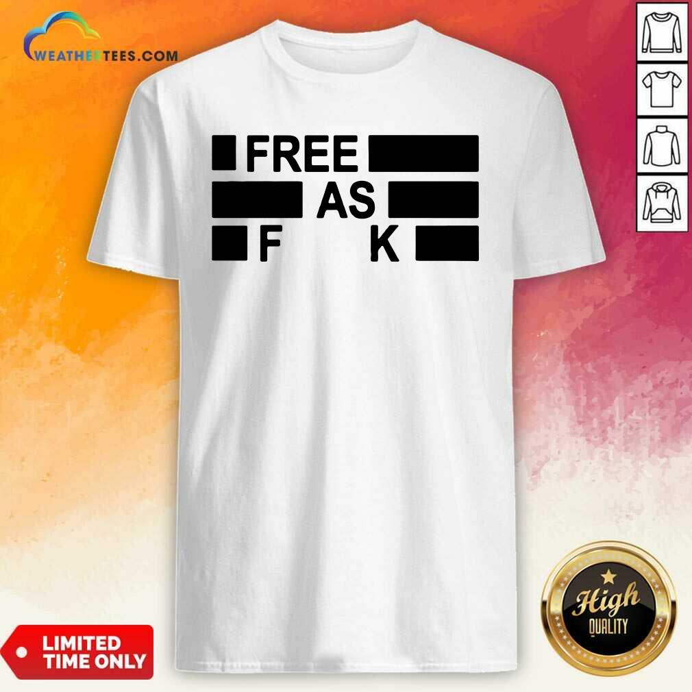 Hot Kyle Rittenhouse Free As Fuck Shirt