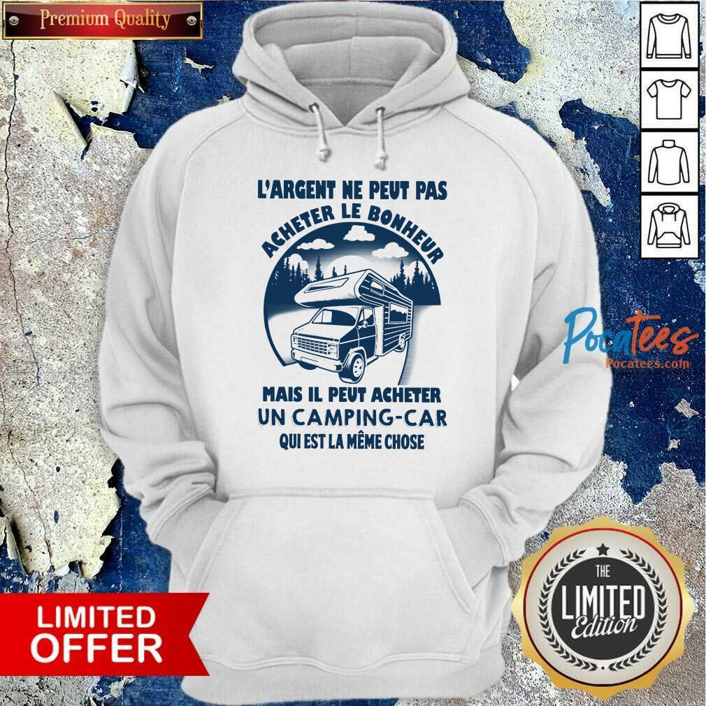 Hot LArgent Ne Peut Camping Car Shirt - Image 2