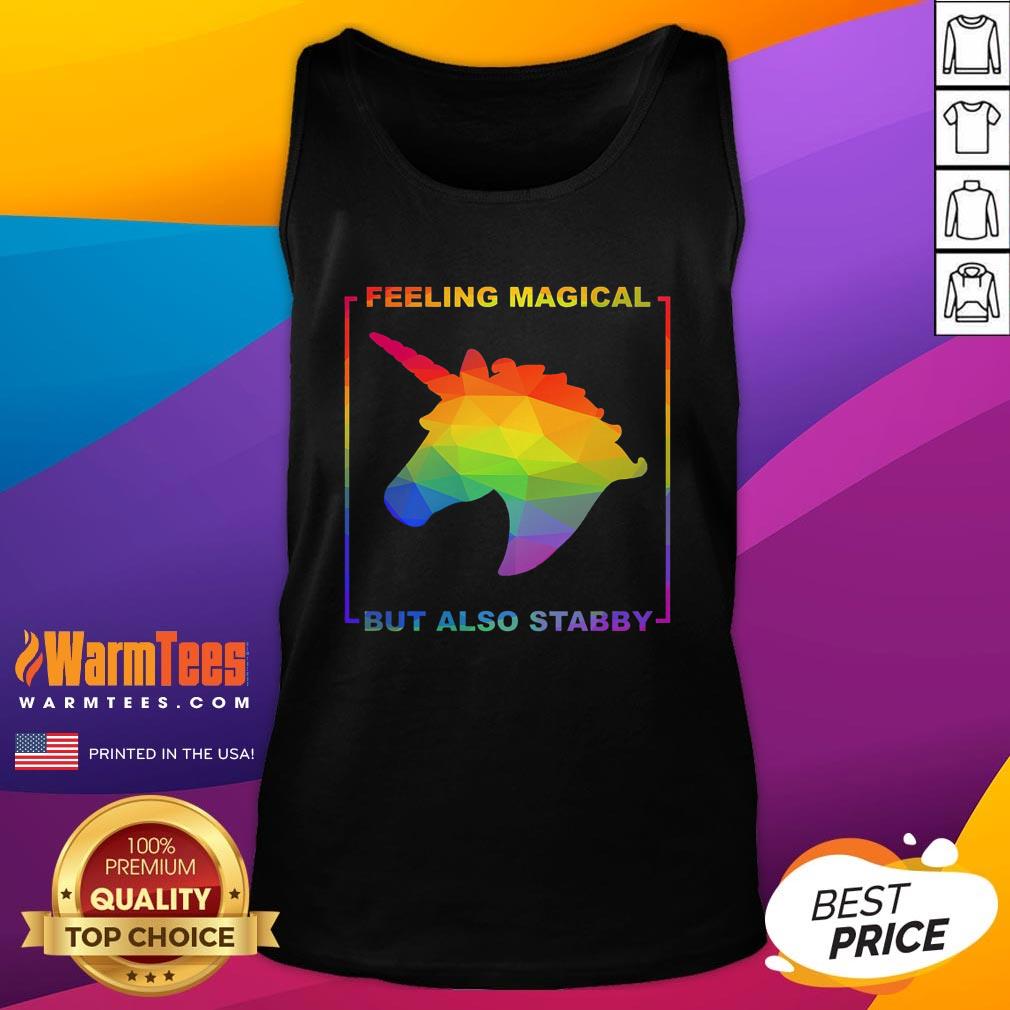 Hot LGBT Unicorn Feeling Magical But Also Stabby Shirt - Image 3