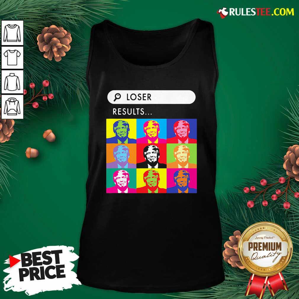 Hot Loser Resuits Search Donald Trump Andy Warhol Shirt - Image 4