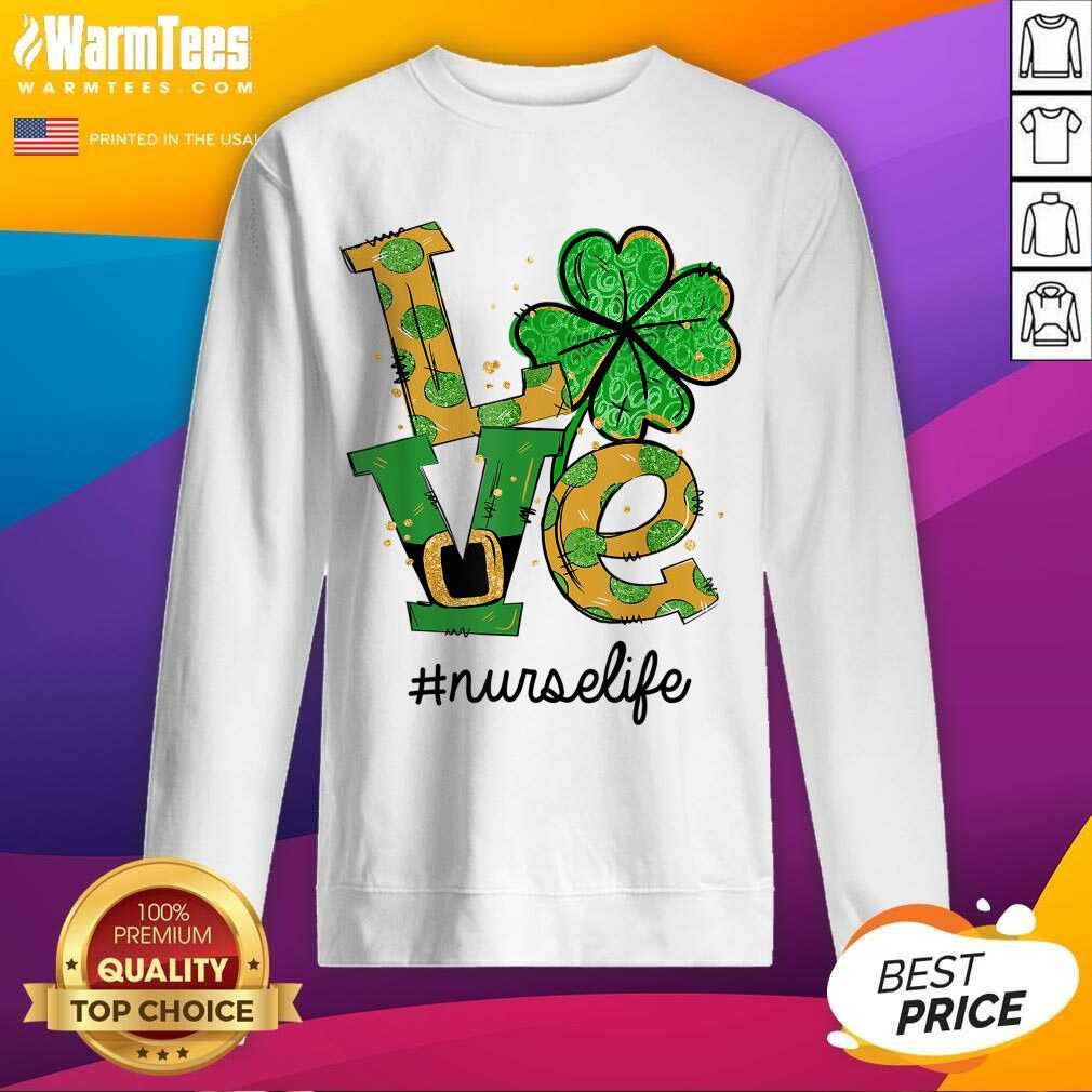 Hot Love Shamrock Nurse Life Funny St Patrick’s Day Shirt - Image 3