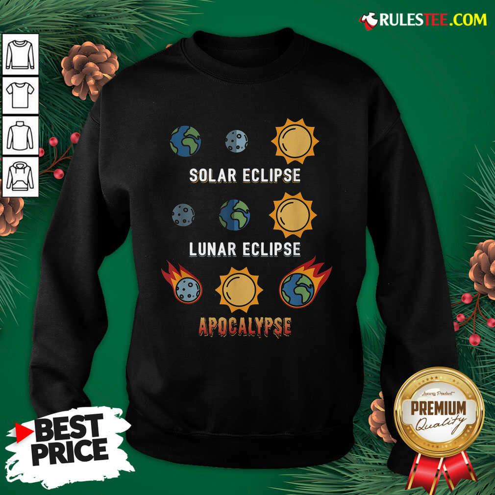 Hot Lunar Eclipse Solar Eclipse Apocalypse Shirt - Image 2