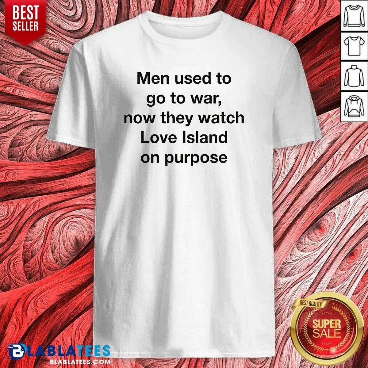 Hot Men Used To Go To War Now They Watch A TV Show On Purpose Shirt