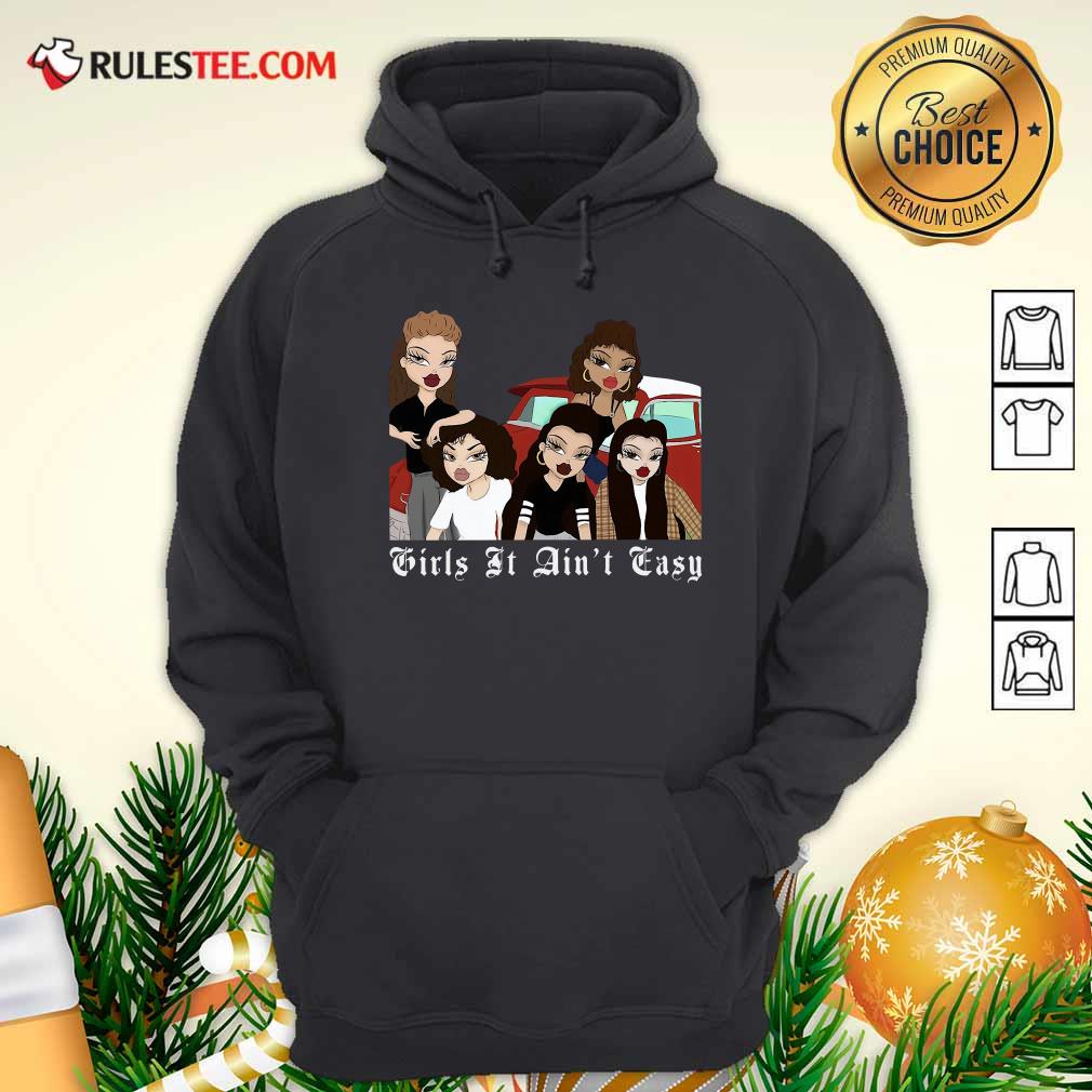 Hot Mi Vida Loca Girls It Aint Easy Shirt - Image 2