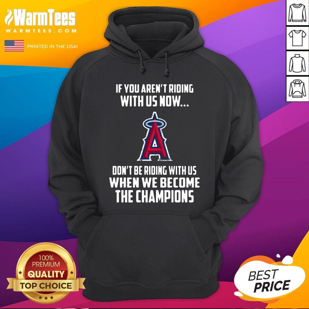 Hot MLB Los Angeles Angels Baseball We Become The Champions Shirt - Image 5