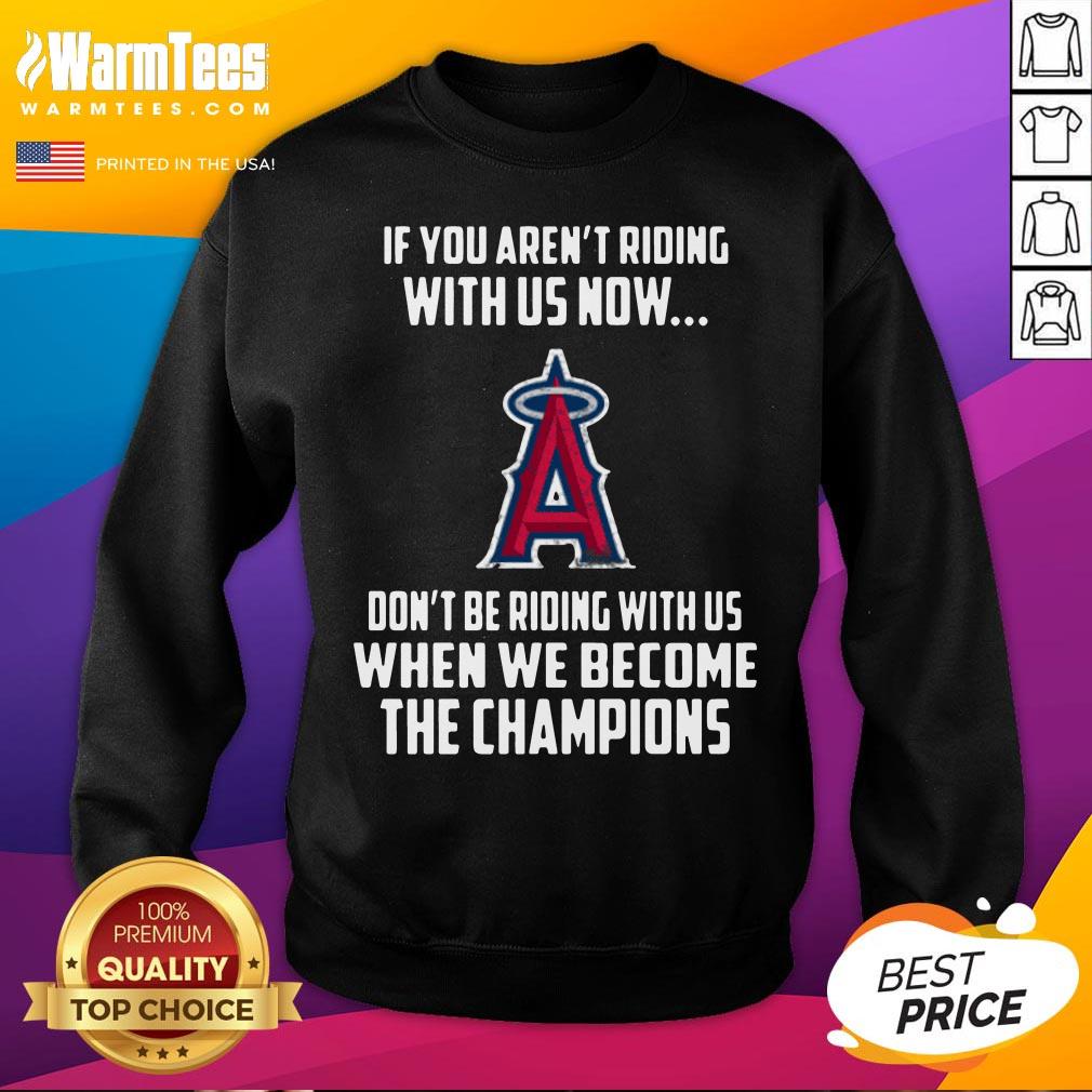 Hot MLB Los Angeles Angels Baseball We Become The Champions Shirt - Image 4