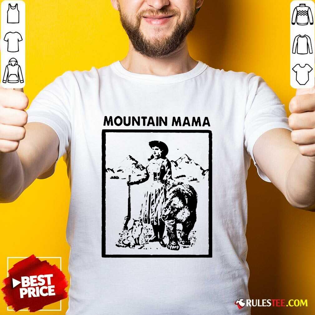 Hot Mountain Mama Shirt