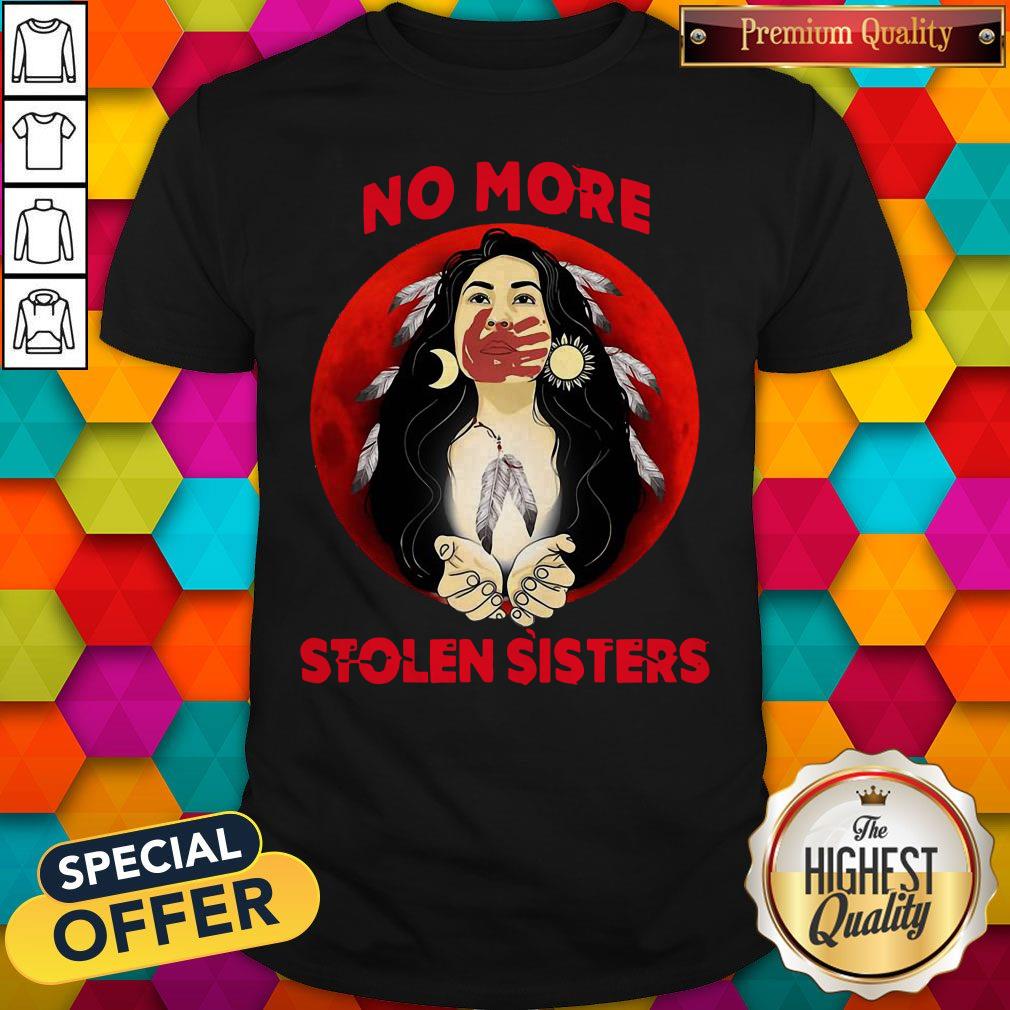 Hot Native Americans No More Stolen Sisters Shirt