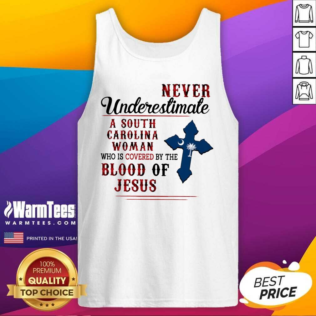 Hot Never Underestimate A South Carolina Woman Blood Of Jesus Shirt - Image 4