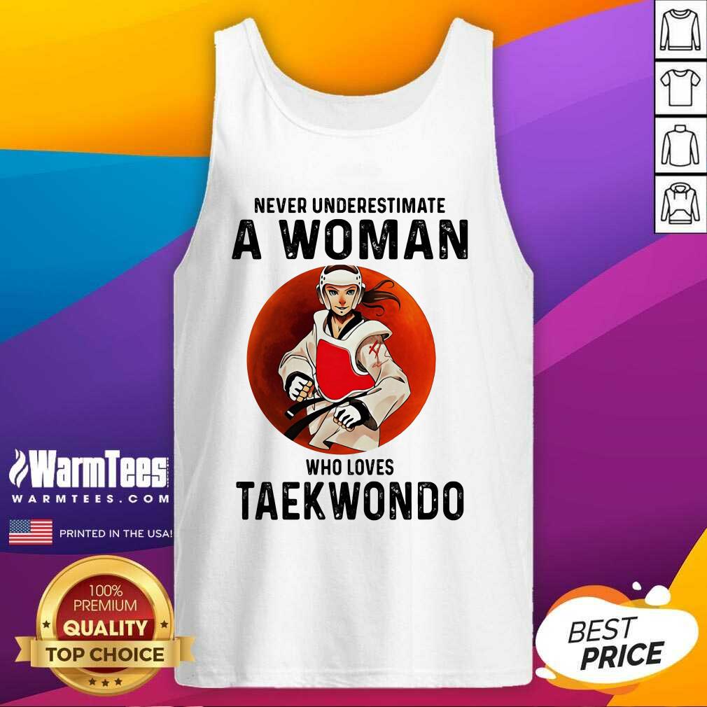 Hot Never Underestimate A Woman Who Loves Taekwondo The Moon Shirt - Image 4