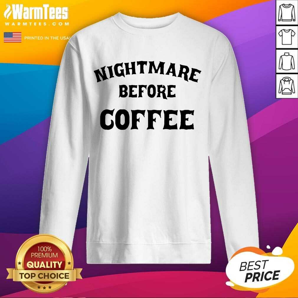 Hot Nightmare Before Coffee Shirt - Image 3