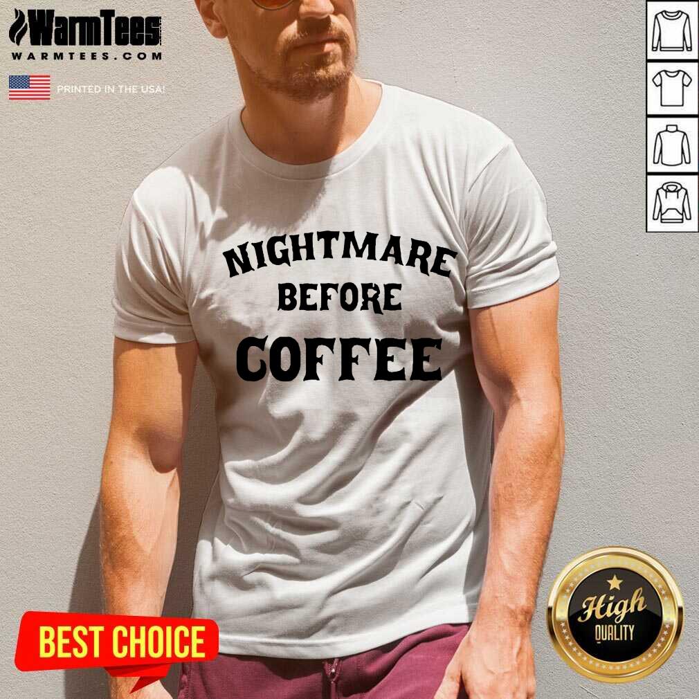 Hot Nightmare Before Coffee Shirt - Image 5