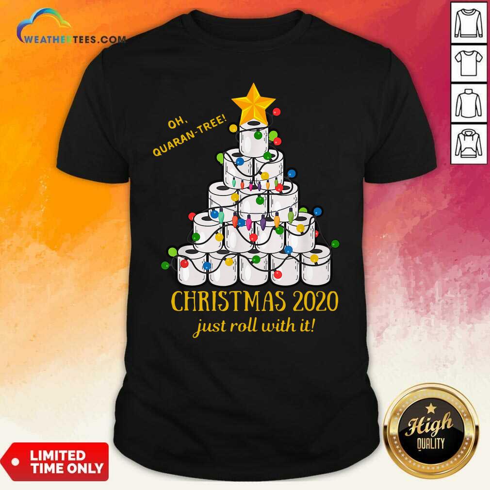 Hot Oh Quaran-tree Toilet Paper Christmas 2020 Just Roll With It Christmas Shirt