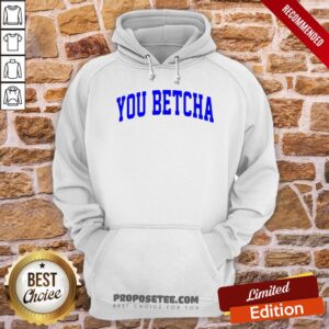 Alternative view of Hot Oh You Betcha Shirt