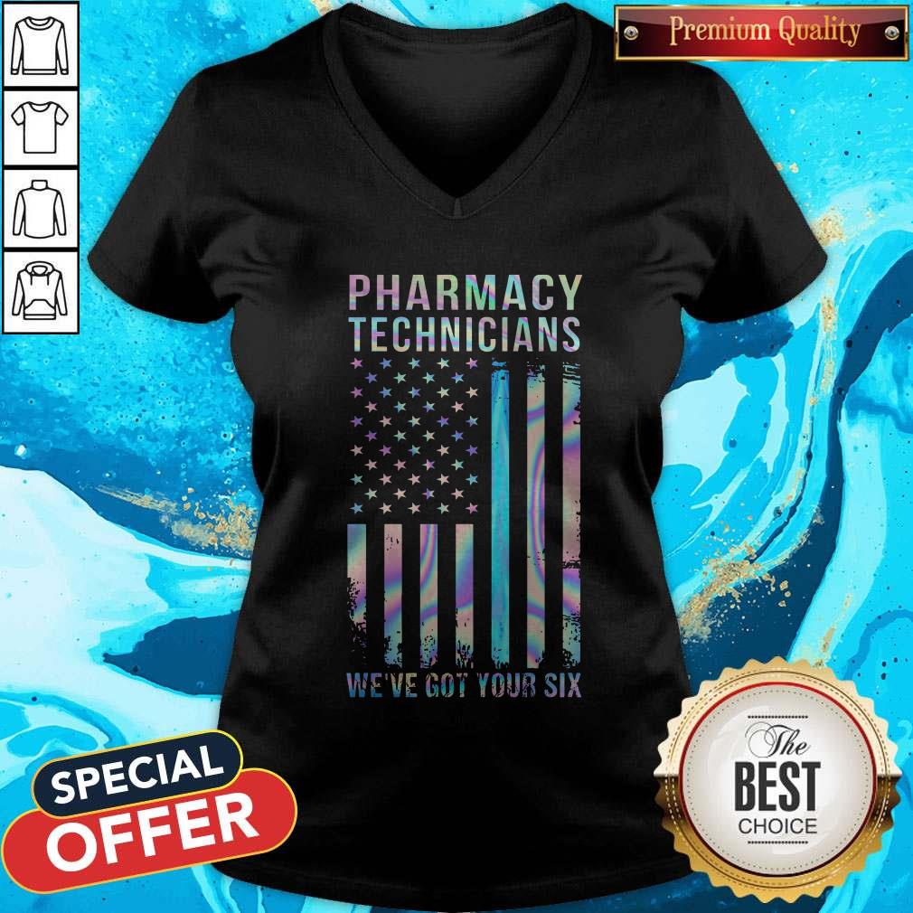 Hot Pharmacy Technicians We've Got Your Six Shirt - Image 2