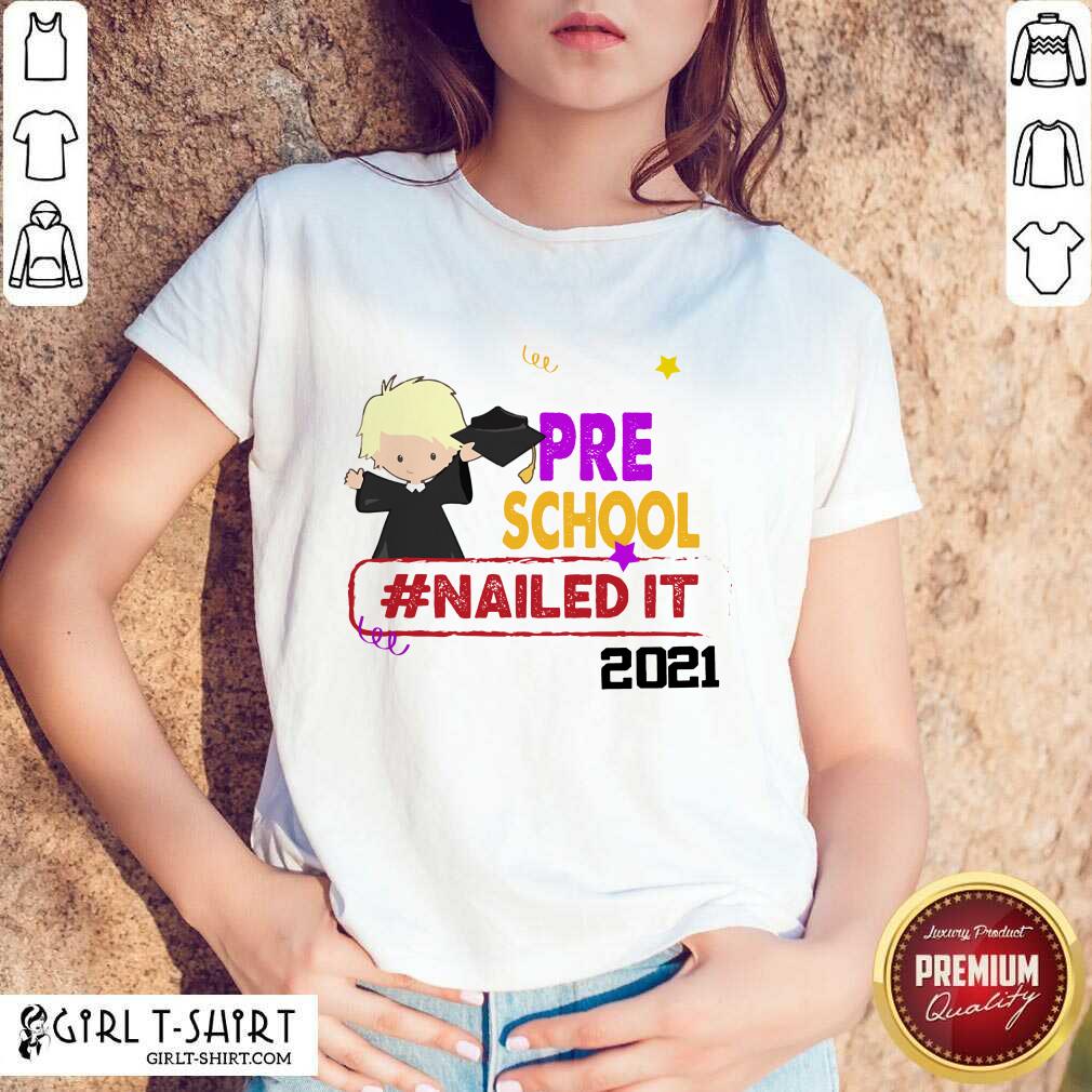 Hot Preschool Nailed It 2021 Blonde Boy Shirt