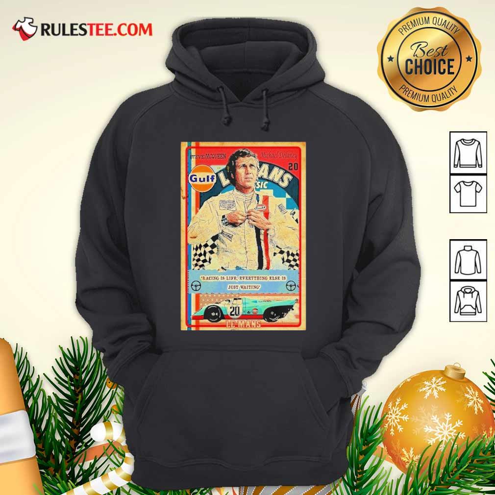 Hot Racing Is Life Everything Else Is Just Waiting Le Mans Shirt - Image 2