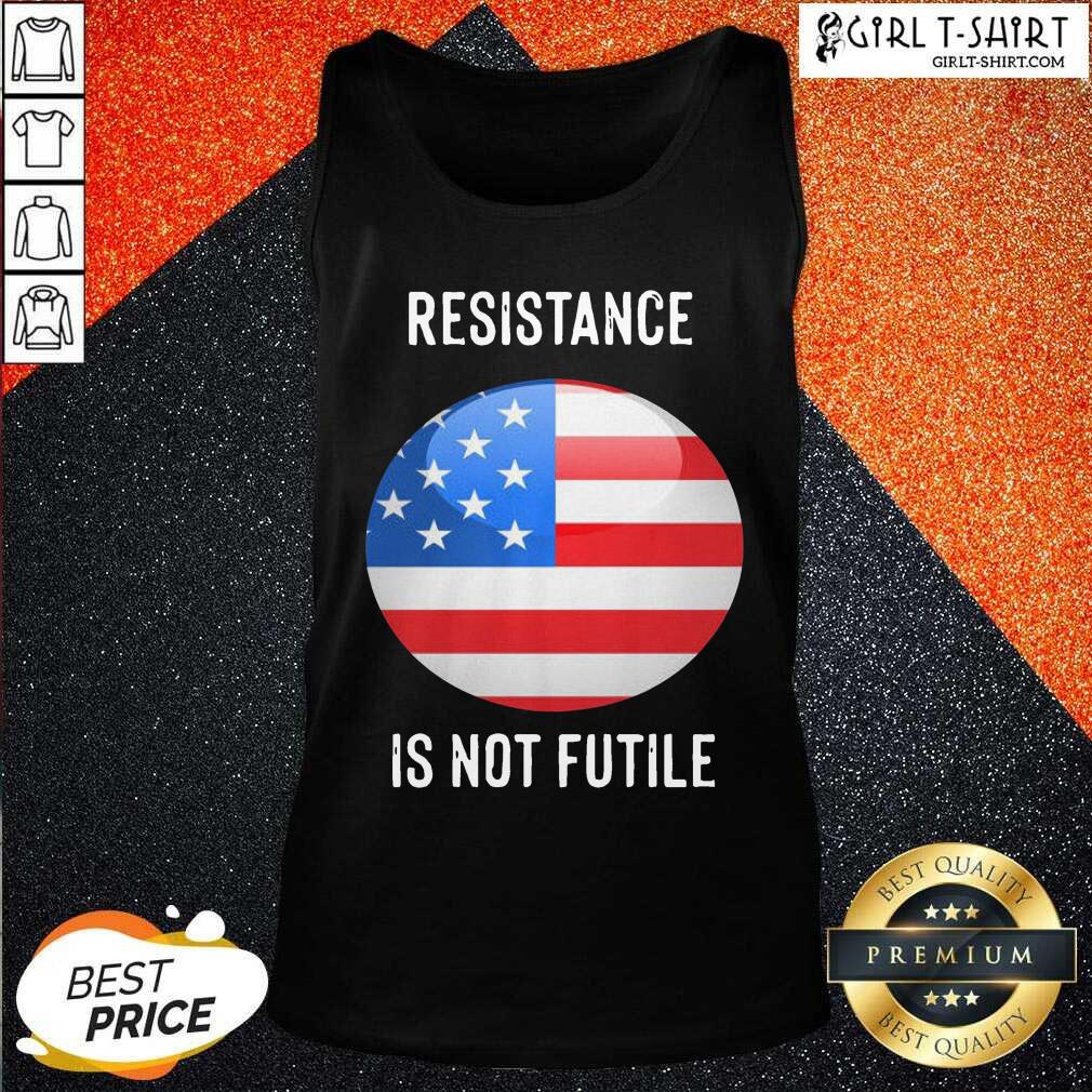 Hot Resistance Is Not Futile American Flag Shirt - Image 3