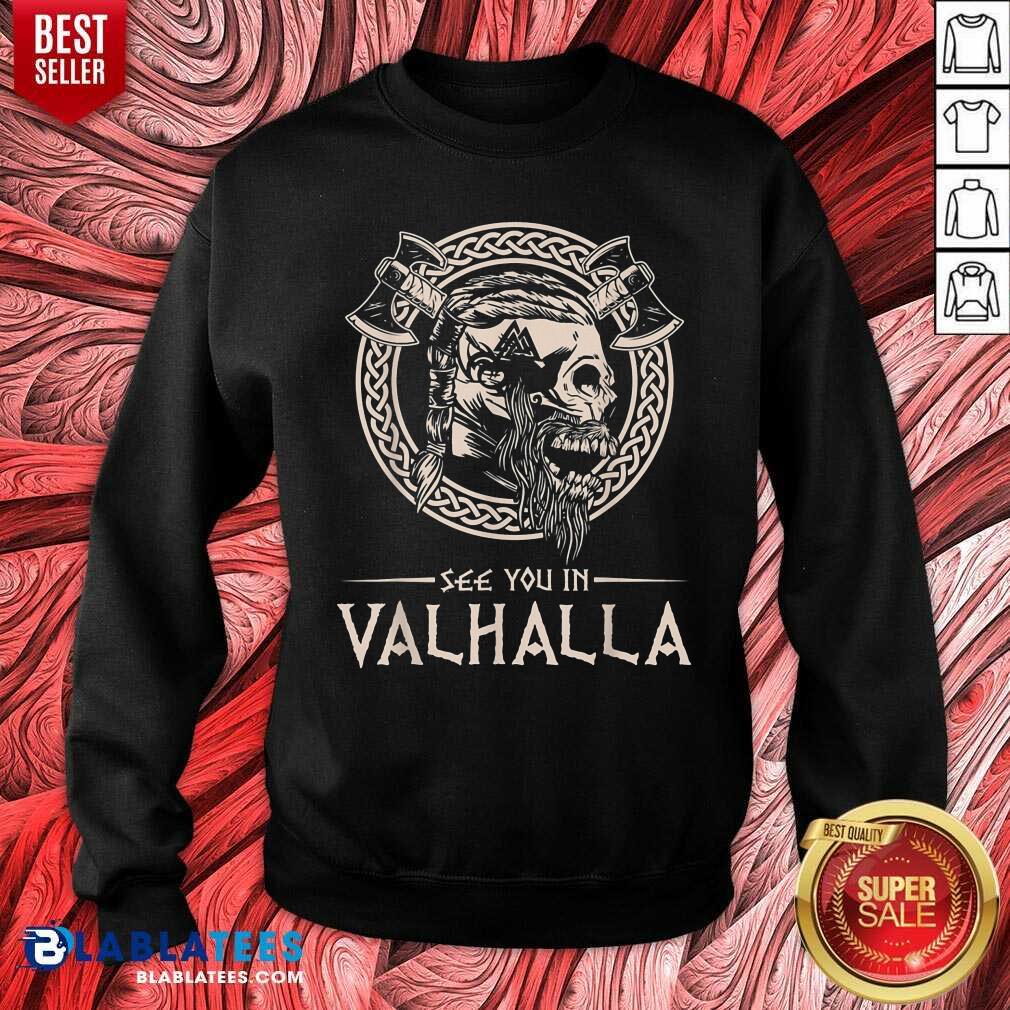 Hot See You In Valhalla Viking Shirt - Image 5