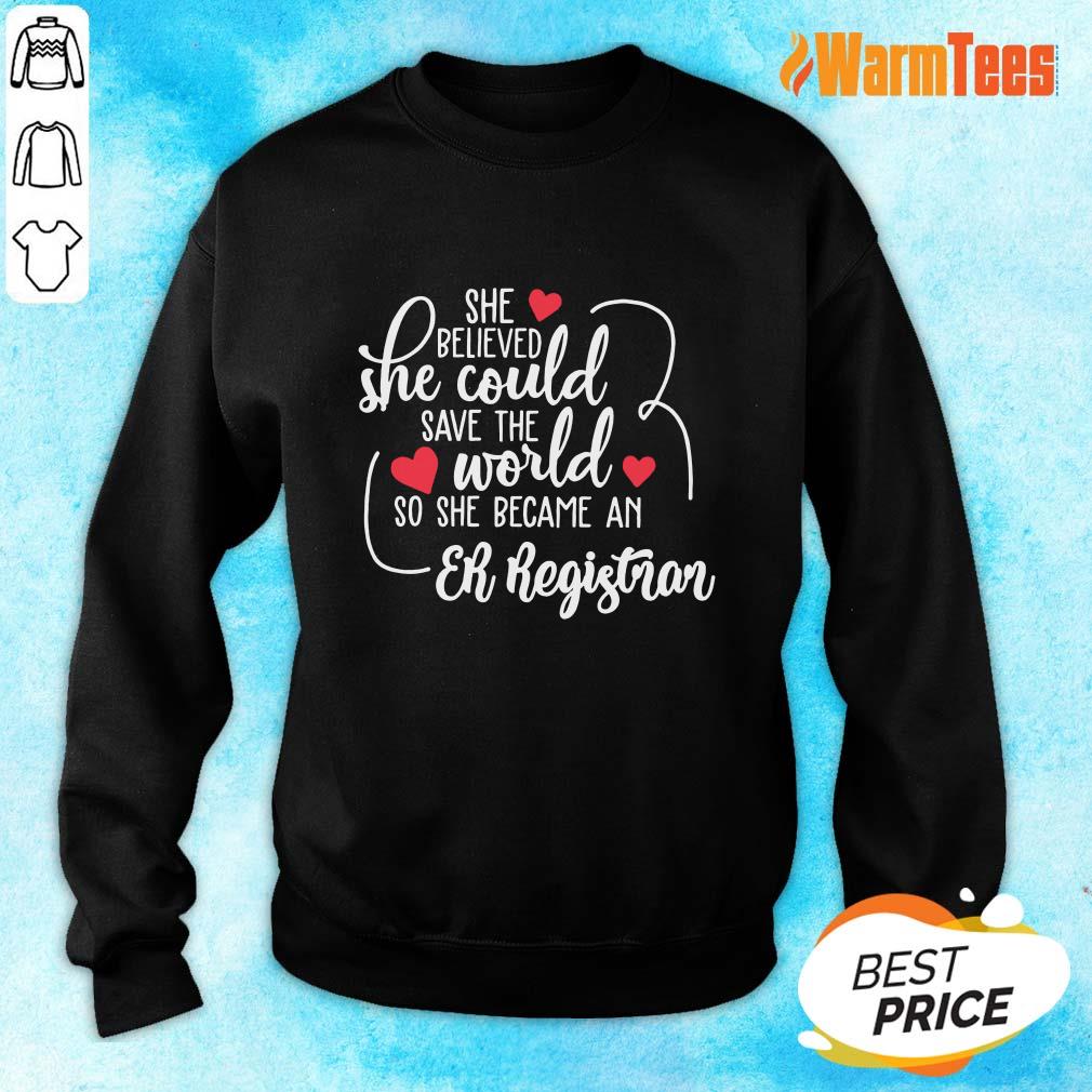 Hot She Could Save The World So She Became A Er Registrar Shirt - Image 2
