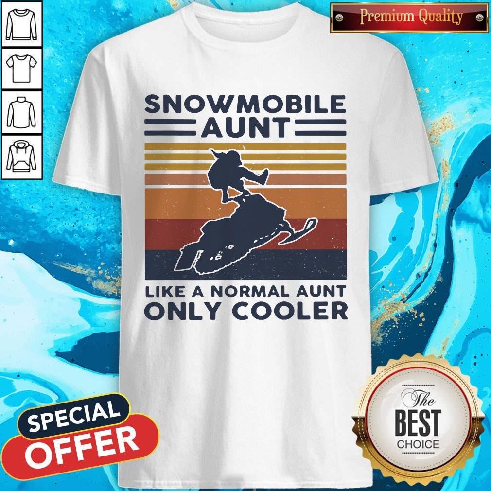 Hot Snowmobile Aunt Like A Normal Aunt Only Cooler Vintage Retro Shirt