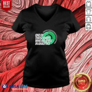 Alternative view of Hot Sports Fan Data Nerd Green Radar One Of Those Idiots WHO Believes In Analytics Shirt