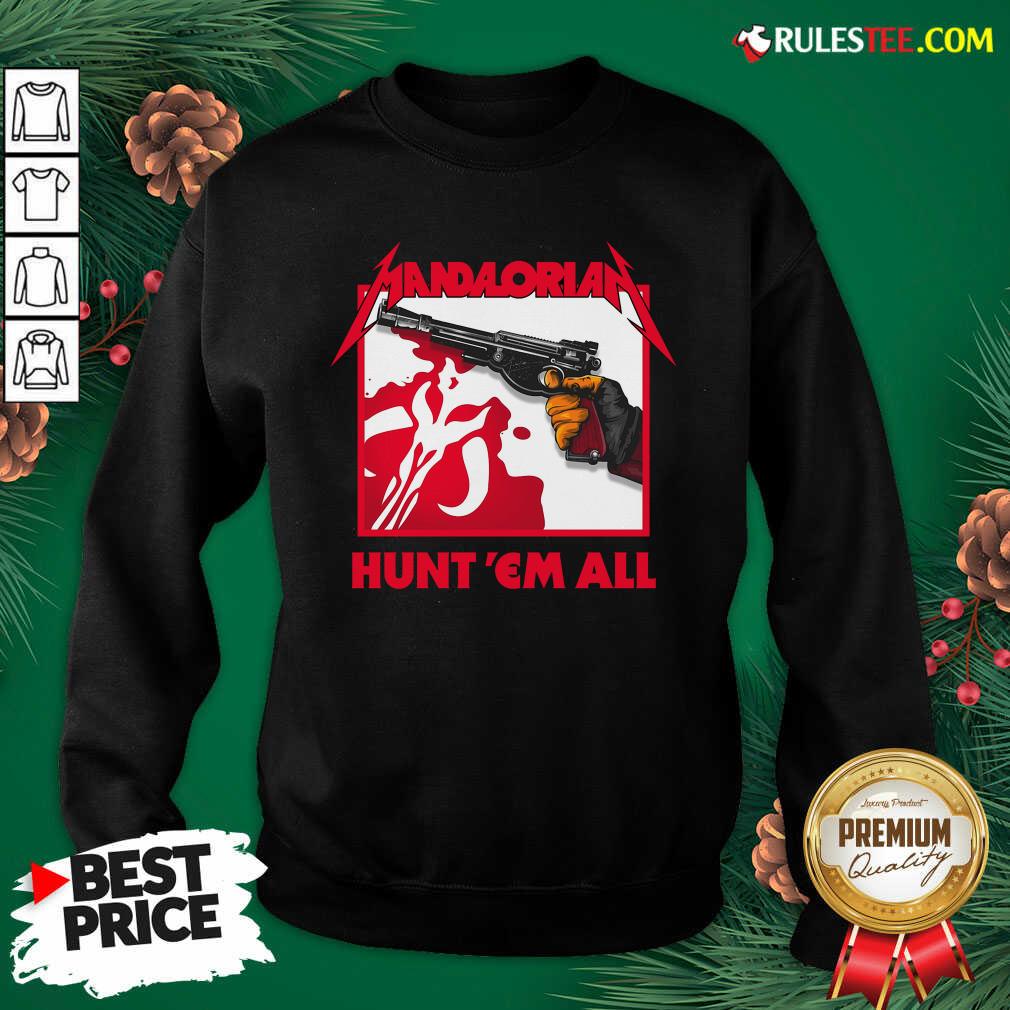 Hot Star Wars The Mandalorian Hunt Em All Shirt - Image 2