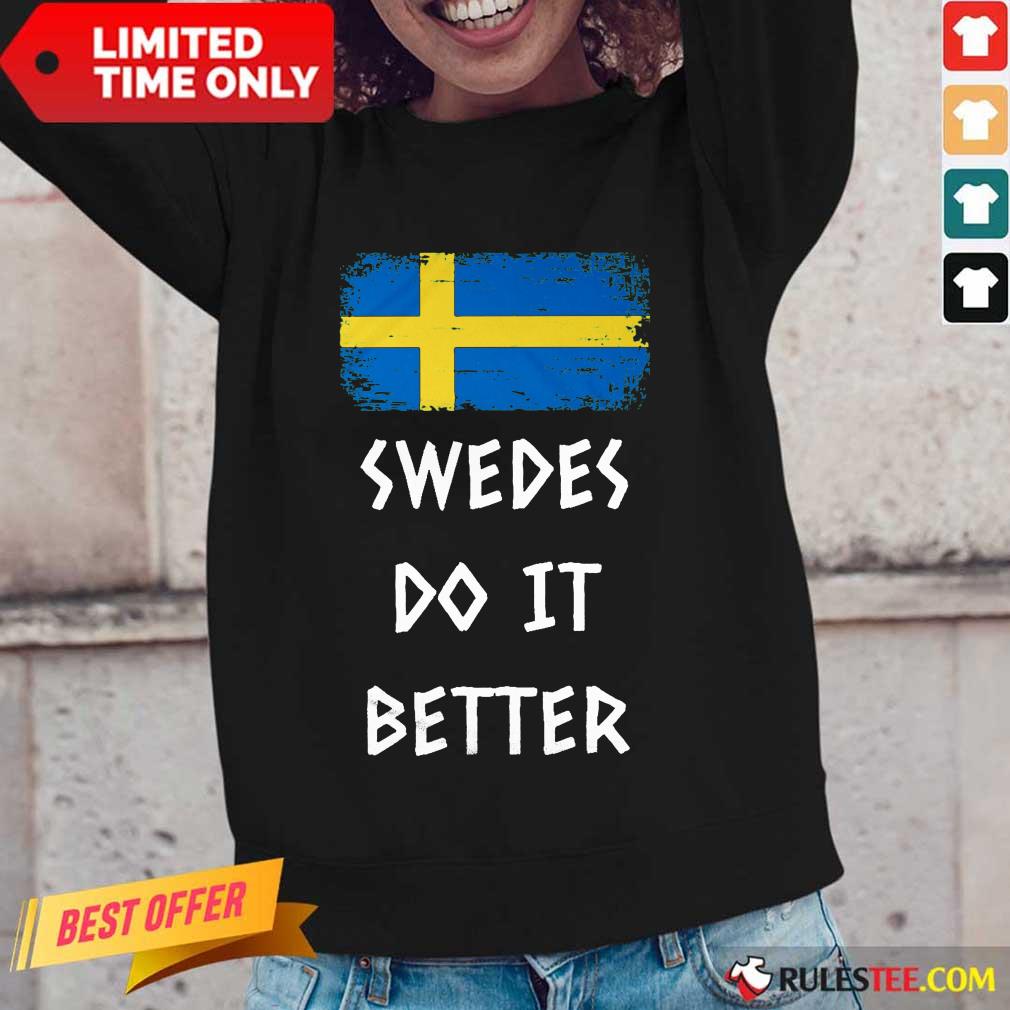 Hot Swedes Do It Better Shirt - Image 2