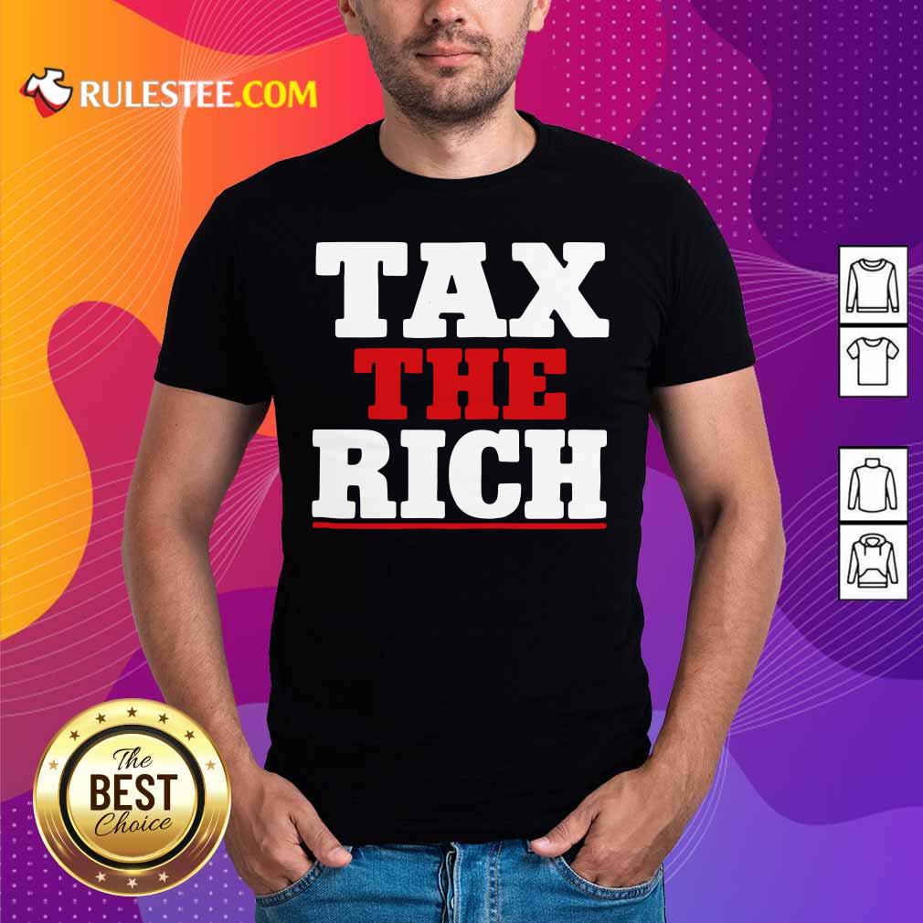 Hot Tax The Rich Red White T-Shirt
