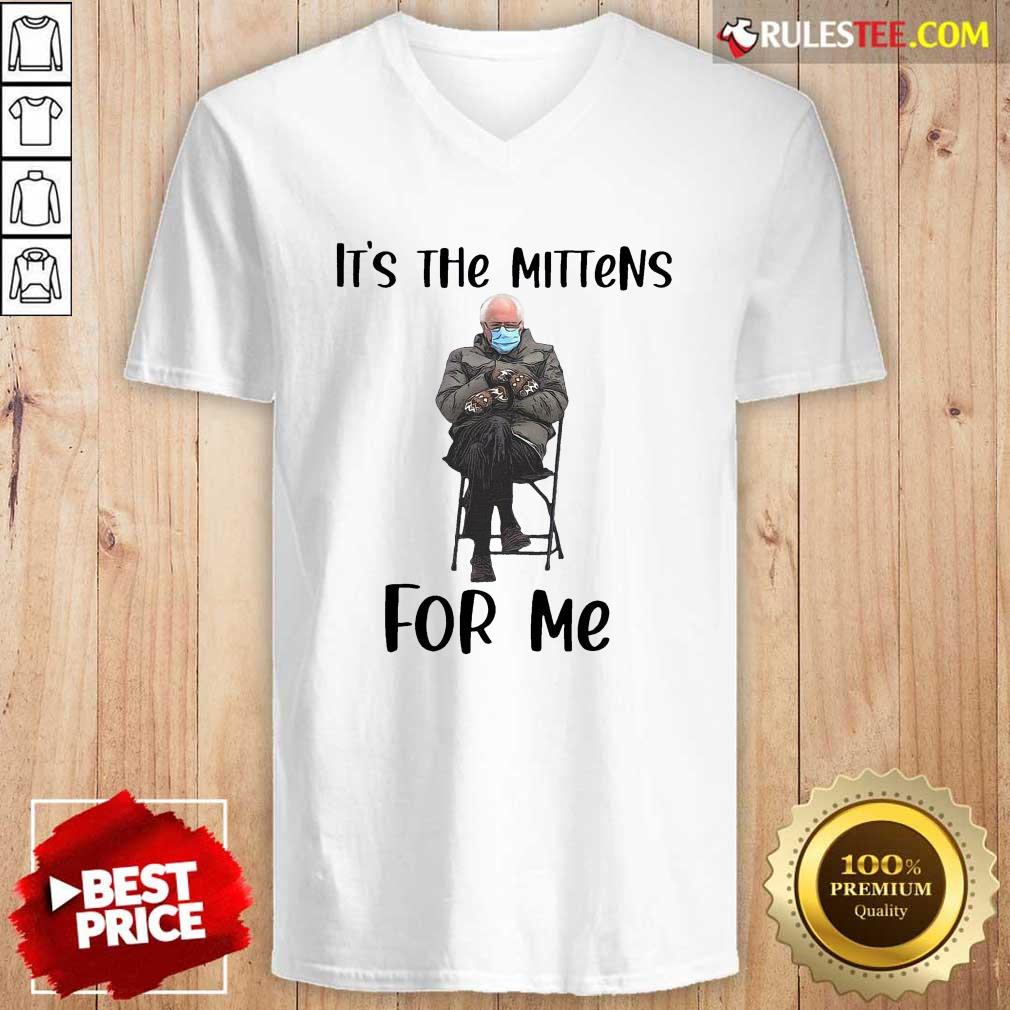 Hot The Bernie Sanders Its The Mittens For Me 2021 Shirt - Image 3