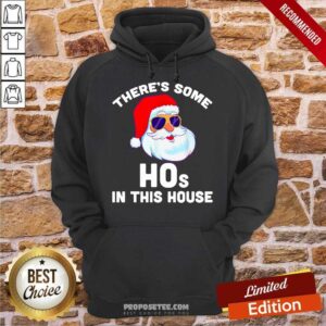 Alternative view of Hot Theres Some Hos In This House Christmas Santa Claus Shirt