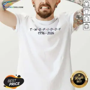 Alternative view of Hot Two Fiddy 1776 2026 Friends Logo Shirt