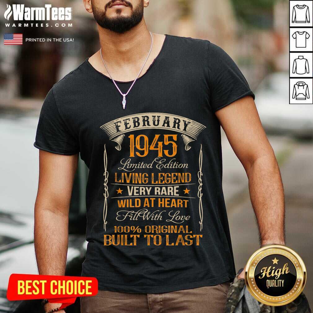 Hot Vintage Born In February 1945 Living Legend Shirt - Image 5
