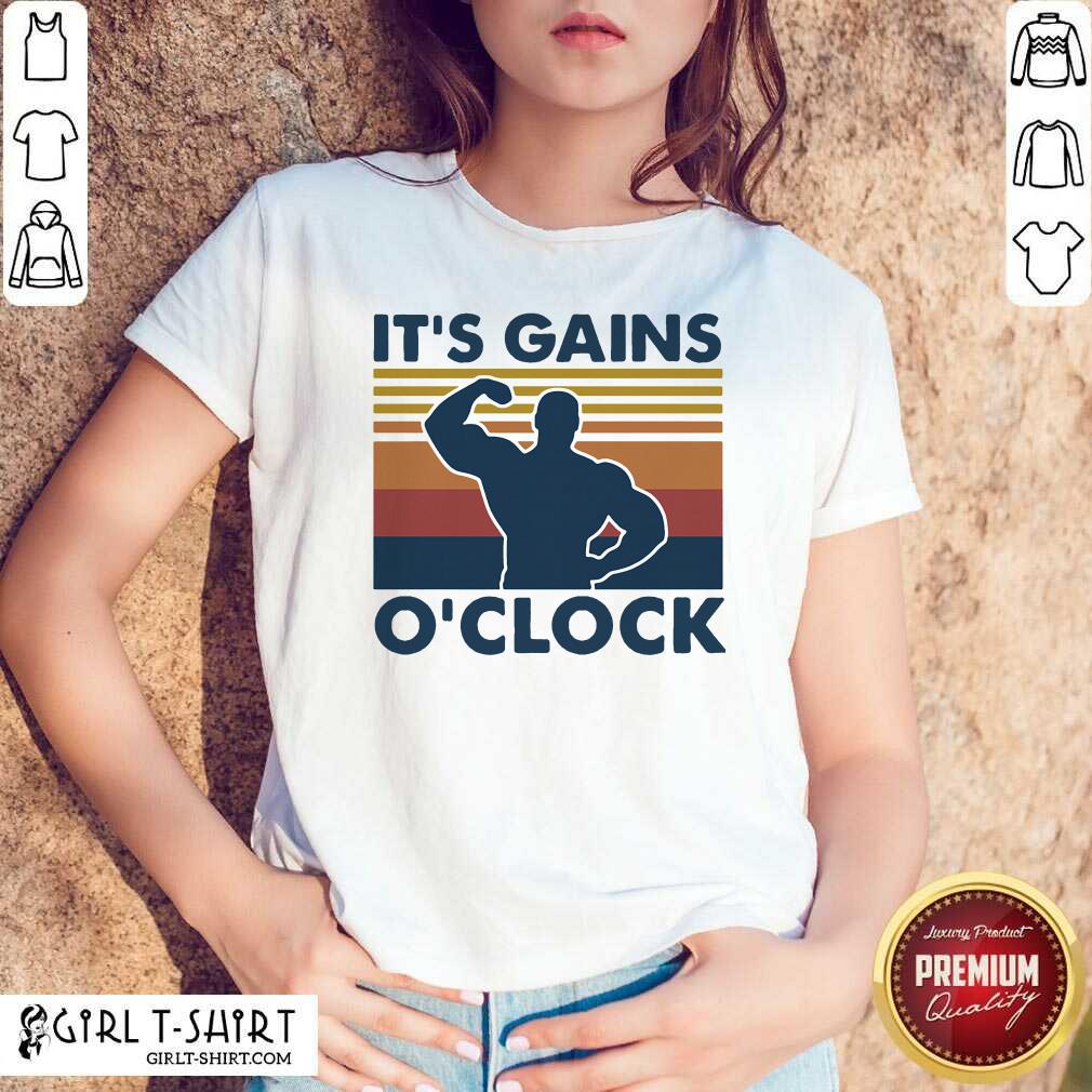 Hot Weight Lifting Its Gains O’clock Vintage Shirt