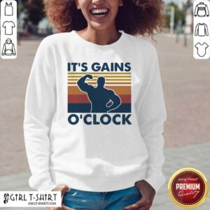 Alternative view of Hot Weight Lifting Its Gains O’clock Vintage Shirt