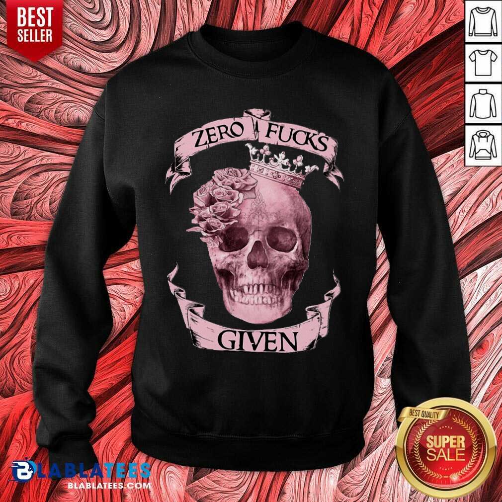 Hot Zero Fucks Given Skull Shirt - Image 5
