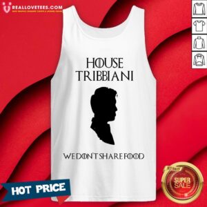 Alternative view of House Tribbiani We Don’t Share Food Shirt