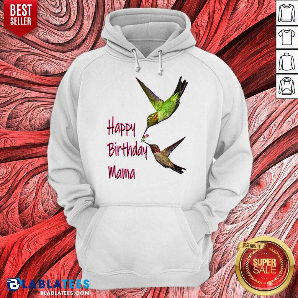 Hummingbird Happy Birthday Mama Shirt - Image 5