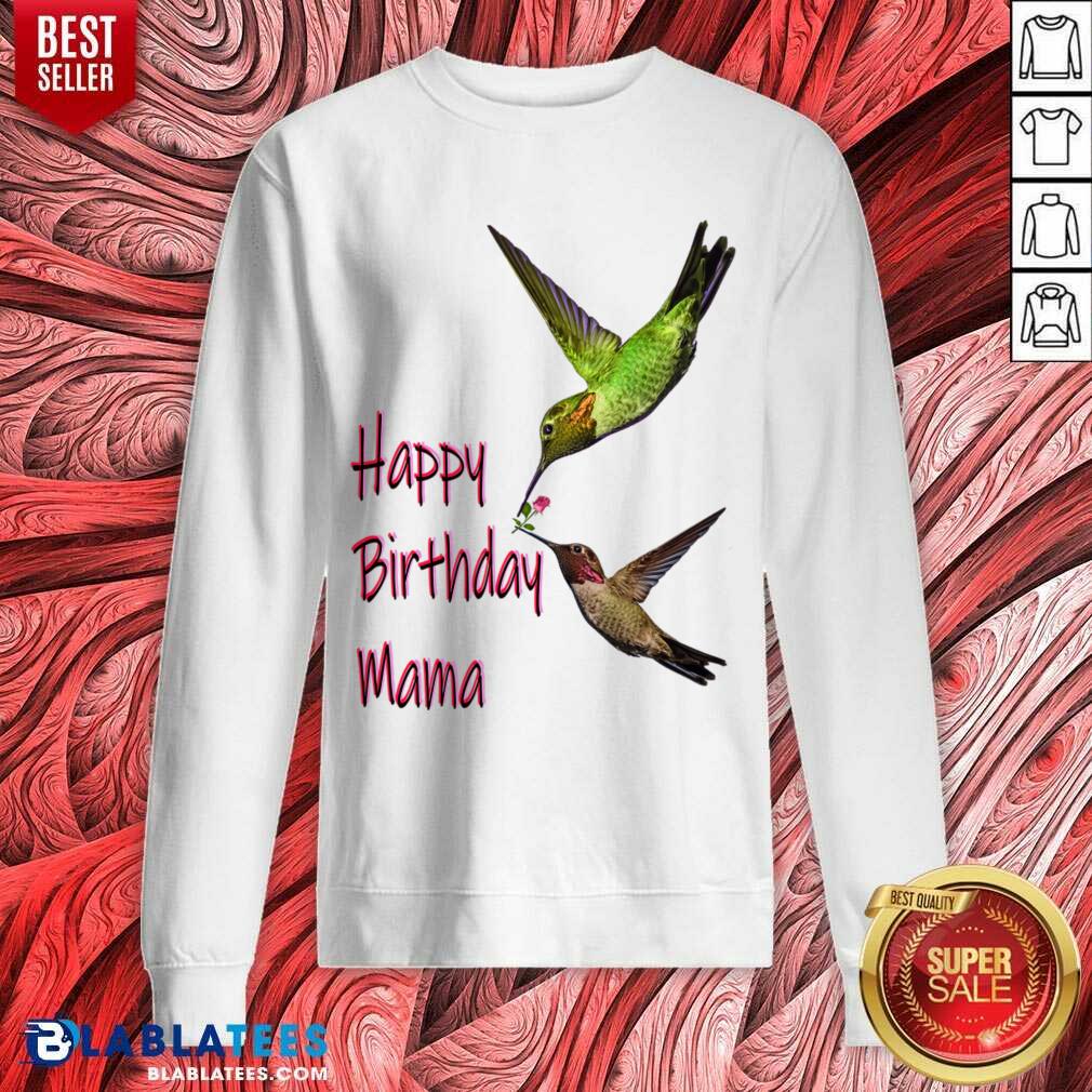 Hummingbird Happy Birthday Mama Shirt - Image 4