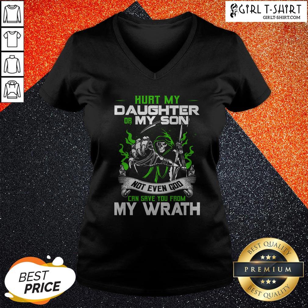 Hurt My Daughter Or My Son Not Even God Can Save Shirt - Image 2