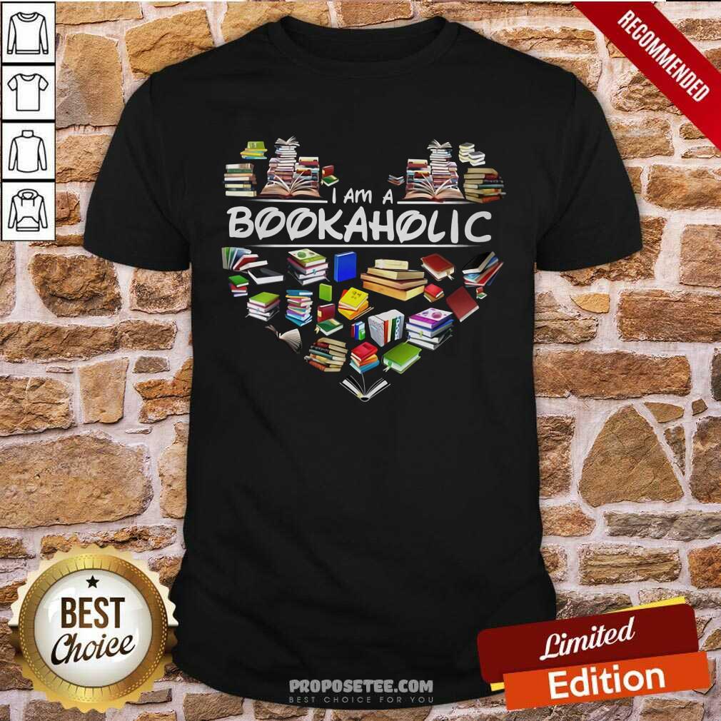 I Am A Bookaholic Heart Shirt