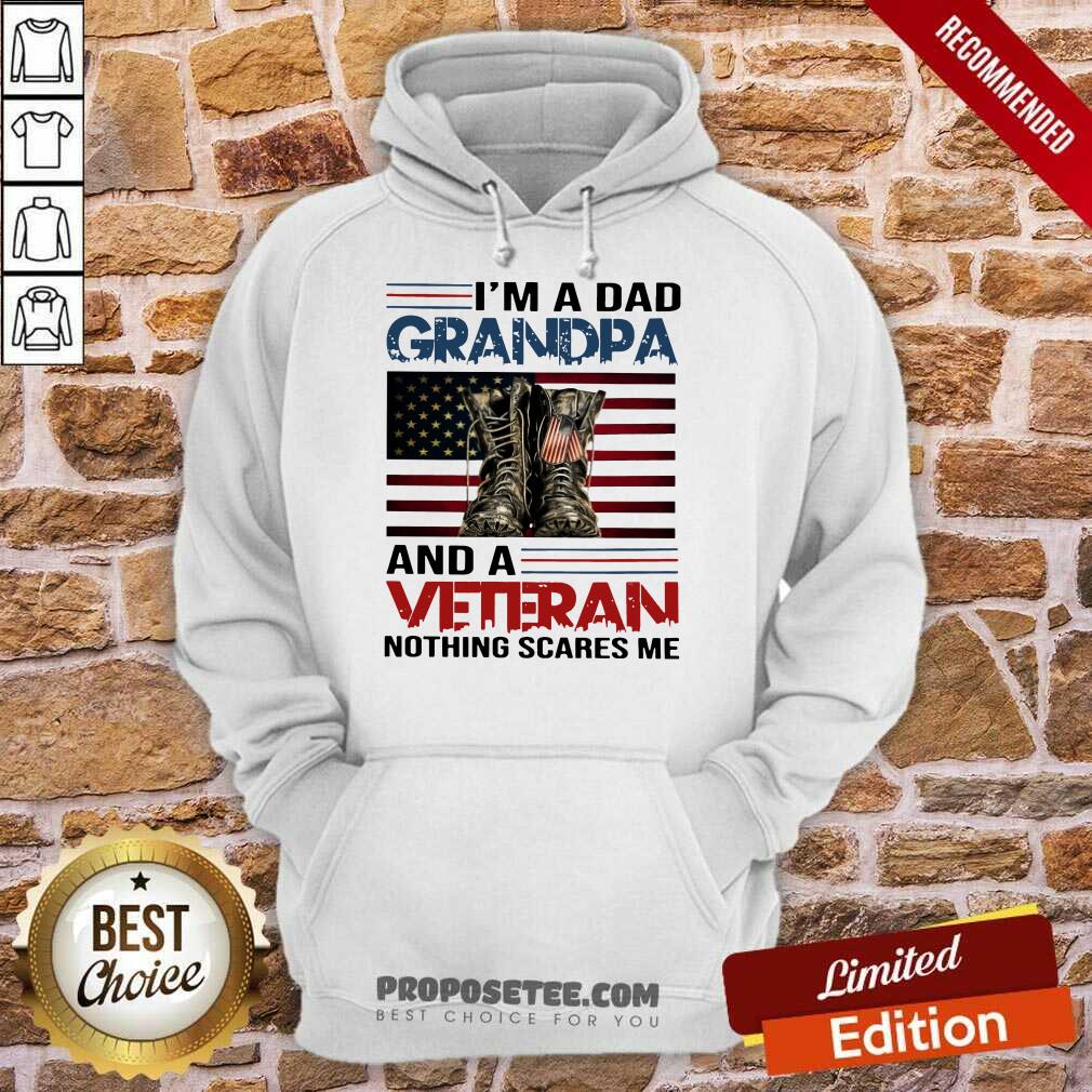 I Am A Dad Grandpa And A Veteran Nothing Scares Me American Flag Shirt - Image 2