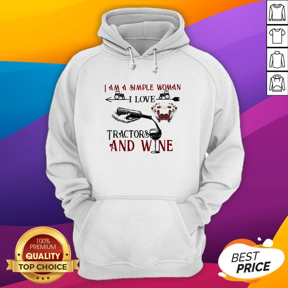 I Am A Simple Woman I Love Tractors And Wine Flowers Shirt - Image 3