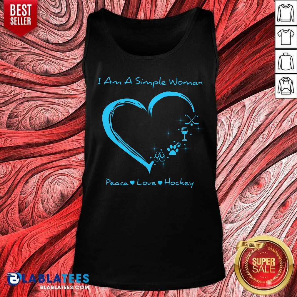 I Am A Simple Woman Peace Love Hockey Heart Shirt - Image 4
