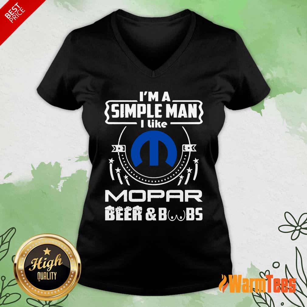 I Am Simple Man I Like Mopar Beer And Boobs Shirt - Image 5